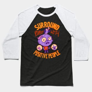 The Positive Zombie Baseball T-Shirt